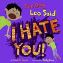 Image for The Day Leo Said I Hate You!