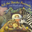 Image for All the Awake Animals are Almost Asleep