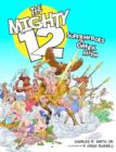 Image for The mighty 12  : superheroes of Greek myth