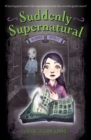 Image for Suddenly Supernatural: School Spirit