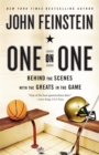 Image for One on one  : behind the scenes with the greats in the game