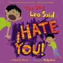 Image for The Day Leo Said I Hate You!