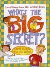 Image for What&#39;s the Big Secret?