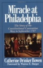 Image for Miracle at Philadelphia: the Story of the Constitutional Convention, May to September 1787