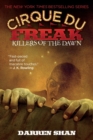 Image for Cirque Du Freak #9: Killers of the Dawn : Book 9 in the Saga of Darren Shan