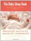 Image for The Baby Sleep Book : The Complete Guide to a Good Night&#39;s Rest for the Whole Family