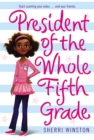 Image for President Of The Whole Fifth Grade