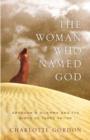 Image for The Woman Who Named God
