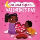 Image for One Good Night &#39;til Valentine&#39;s Day