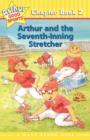 Image for Arthur and the Seventh-Inning Stretcher : Arthur Good Sports Chapter Book 2