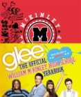 Image for Glee  : the official William McKinley High School yearbook