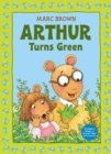 Image for Arthur Turns Green