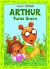 Image for Arthur turns green