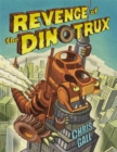 Image for Revenge of the Dinotrux