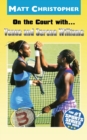 Image for On the court with Venus and Serena Williams