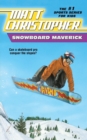 Image for Snowboard Maverick : Can a skateboard pro conquer the slopes?