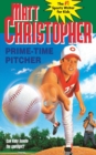 Image for Prime-Time Pitcher