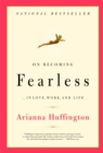 Image for On becoming fearless  : a road map for women