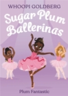 Image for Sugar Plum Ballerinas: Plum Fantastic