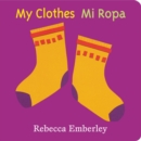 Image for My Clothes : Mi Ropa