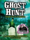 Image for Ghost hunt  : chilling tales of the unknown
