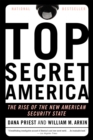 Image for Top secret America  : the rise of the new American security state