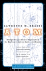Image for Atom : A Single Oxygen Atom&#39;s Odyssey from the Big Bang to Life on Earth... and Beyond