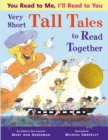 Image for You Read to Me, I&#39;ll Read to You: Very Short Tall Tales to Read Together