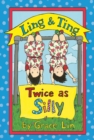 Image for Ling &amp; Ting: Twice as Silly