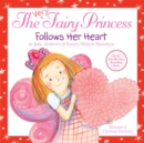 Image for The Very Fairy Princess Follows Her Heart