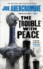 Image for The Trouble with Peace