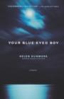 Image for Your Blue-Eyed Boy : A Novel