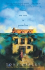 Image for Here We Are in Paradise : Stories