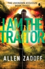 Image for I Am the Traitor
