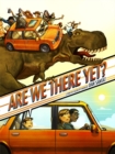 Image for Are We There Yet? : A Story