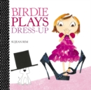 Image for Birdie Plays Dress-Up