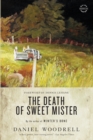 Image for The Death of Sweet Mister