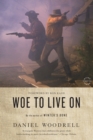 Image for Woe to Live On : A Novel