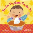 Image for You Are My Little Pumpkin Pie