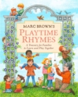 Image for Marc Brown&#39;s Playtime Rhymes: A Treasury for Families to Learn and Play Together