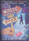 Image for Write This Book : A Do-It-Yourself Mystery