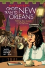 Image for Ghost Train to New Orleans