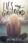 Image for Lies My Girlfriend Told Me