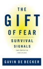Image for The Gift of Fear : Survival Signals That Protect Us from Violence