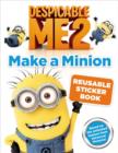Image for Despicable Me 2: Make a Minion Reusable Sticker Book