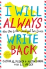 Image for I Will Always Write Back