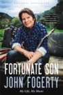 Image for Fortunate son  : my life, my music