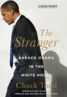 Image for The Stranger : Barack Obama in the White House