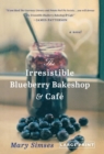 Image for The Irresistible Blueberry Bakeshop &amp; Cafe