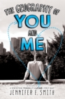 Image for The Geography of You and Me